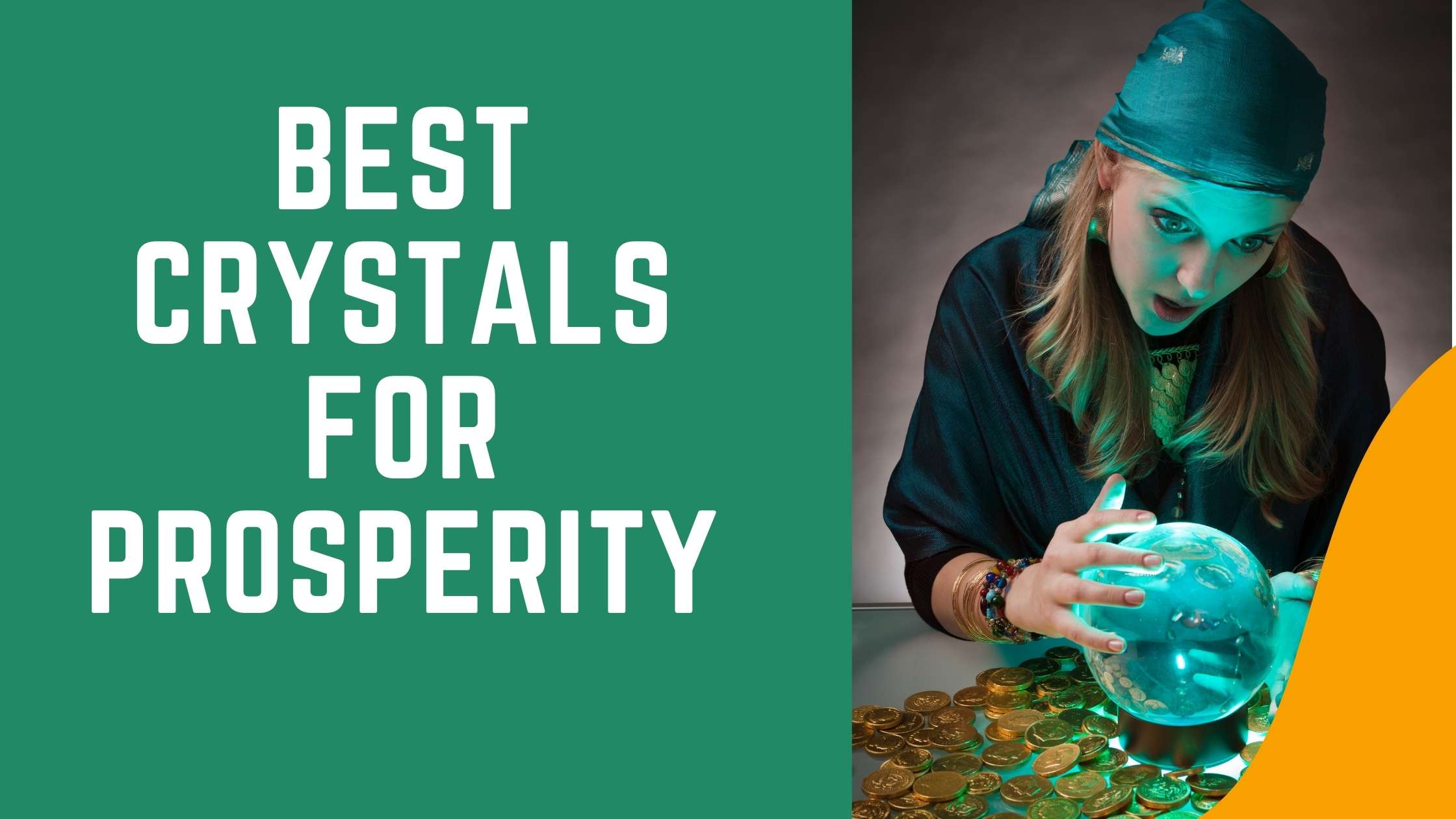Best Crystals for Prosperity The Complete Guide (2021)